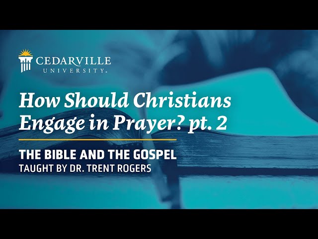 Thumbnail for video titled: Bible and the Gospel | How Should Christians Engage in Prayer? (Part 2)