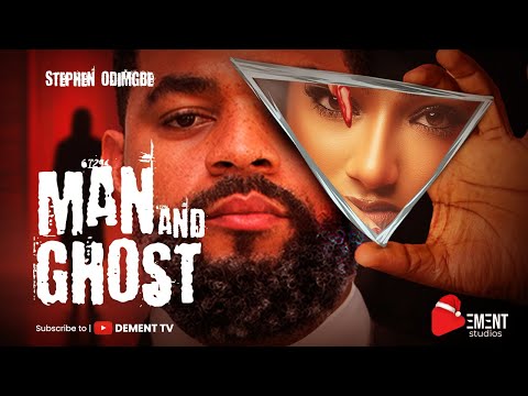 MAN AND GHOST -SOPHIE ALAKIJA, IMEH BISHOP, STEVEN ODINGBE, LILIAN BACHE, BIBI SONYE