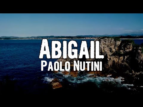 Paolo Nutini - Abigail (Lyrics)