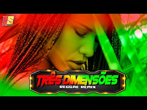MELÔ DE TRÊS DIMENSÕES / REGGAE REMIX (EXCLUSIVA) REGGAE 2026 🧡💛💚
