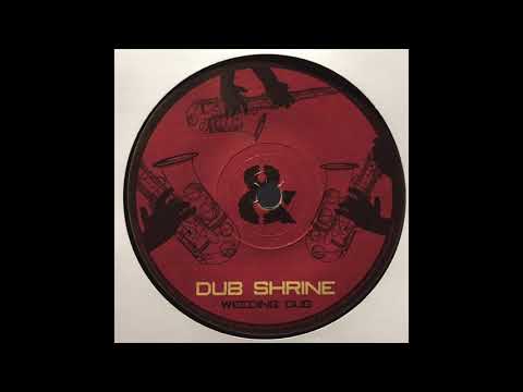 Dub Shrine - Weeding Dub meets The Afro Wild Selection - Wise & Dubwise Recordings WD004