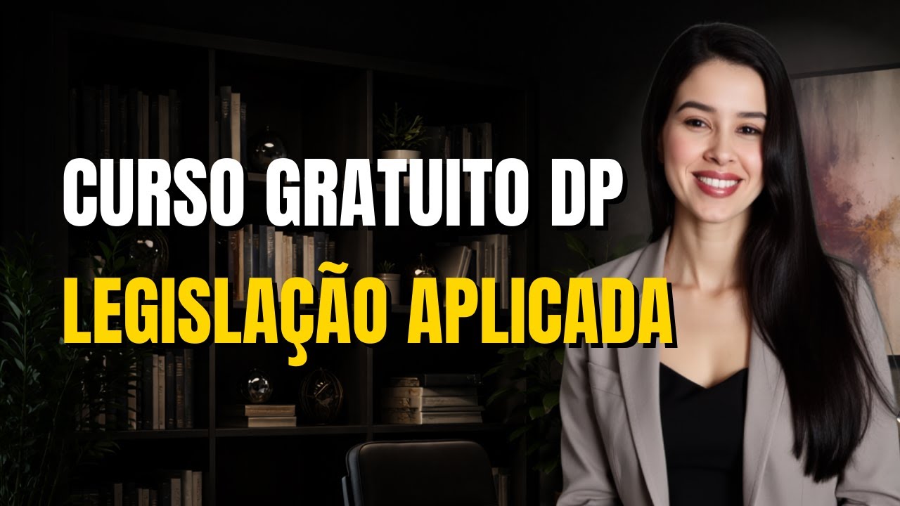 AULA 11 - Legislação Trabalhista | CURSO GRATUITO DEPARTAMENTO PESSOAL DO ZERO
