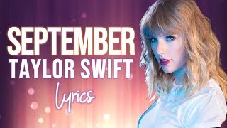 Taylor Swift - September (Lyrics)