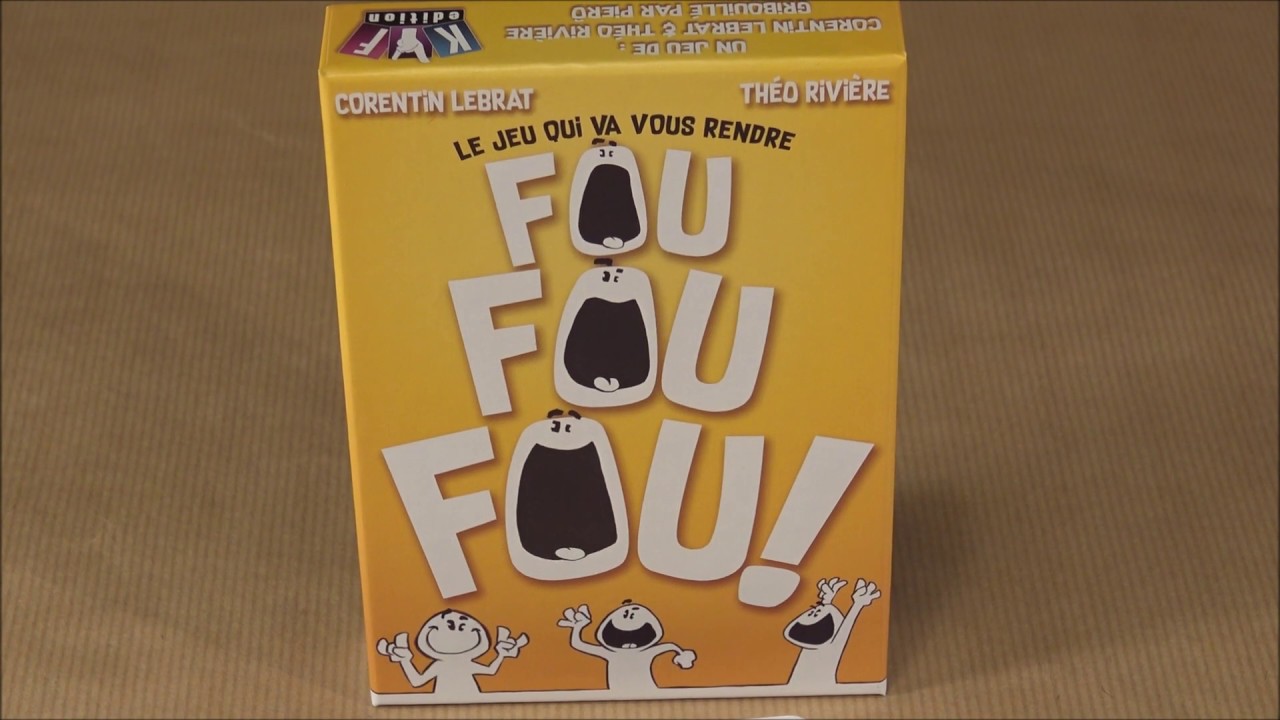 Règles du Fou Fou Fou