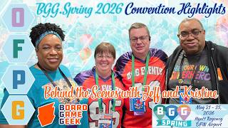 OFPG @ BGG.Spring 2026 - Behind the Scenes with Jeff & Kristine Anderson