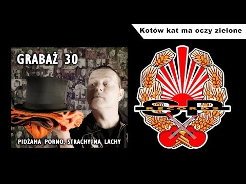 GRABAŻ - Kotów kat ma oczy zielone [OFFICIAL AUDIO]