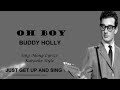 Buddy Holly Oh Boy Sing Along Lyrics
