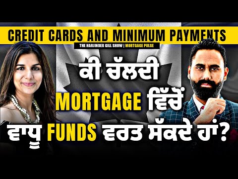 Credit Cards & Minimum Payments: Can Extra Mortgage Funds Help? Canada Housing