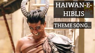Hiblis  Haiwan-e- Hiblis Theme song  Aladdin Nam T