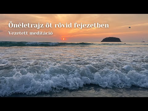 Önéletrajz öt rövid fejezetben - vezetett meditáció
