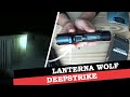 ANALISE e TESTES da lanterna WOLF DEEPSTRIKE - Diário EDC: Ep. 063