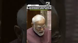 Hridaynath Mangeshkar wrote a poem on Savarkar, disbanded from AIR for life: PM Modi in Rajya Sabha