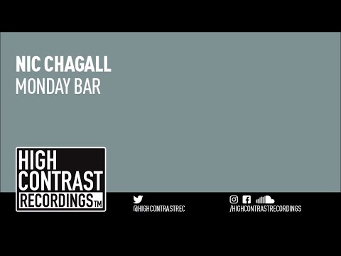 Nic Chagall - Monday Bar [High Contrast Recordings]