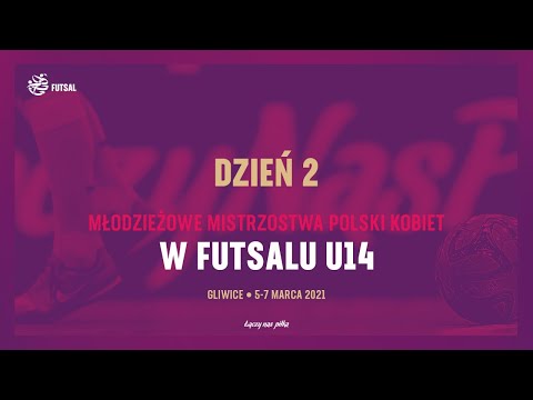 MŁODZIEŻOWE MISTRZOSTWA POLSKI KOBIET U14 W FUTSALU - DZIEŃ 2
