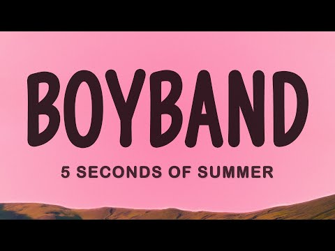 5 Seconds of Summer - Boyband