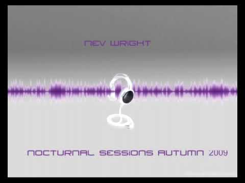 Nev Wright Nocturnal -  Session Autumn 2009  - Track 5