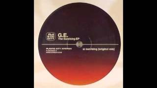 G.E. - Sunrising (E Mix by E.B.E.) [Plastic City America 2001]