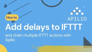 How to add a delay to IFTTT
