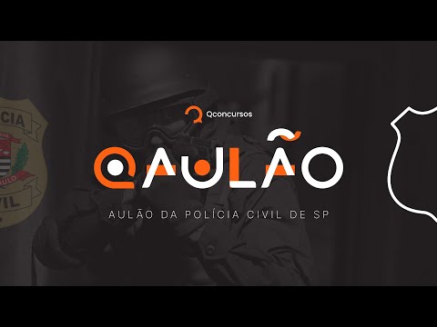 Concurso PC SP: aulão para a prova da Polícia Civil de São Paulo