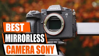 BEST Sony Mirrorless Cameras in 2026!