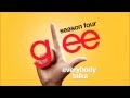 Everybody Talks - Glee [HD Full Studio] 