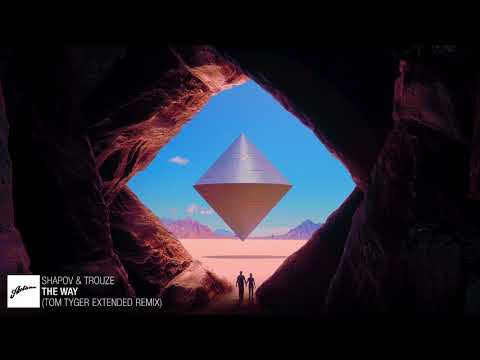 Shapov & Trouze - The Way (Tom Tyger Extended Remix)