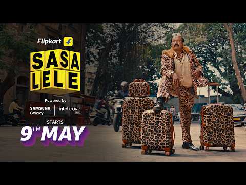 Flipkart's Sasa Lele 2.0's second edition campaign.