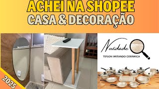 Achadinhos da Shopee ESSENCIAIS para uma Casa Organizada