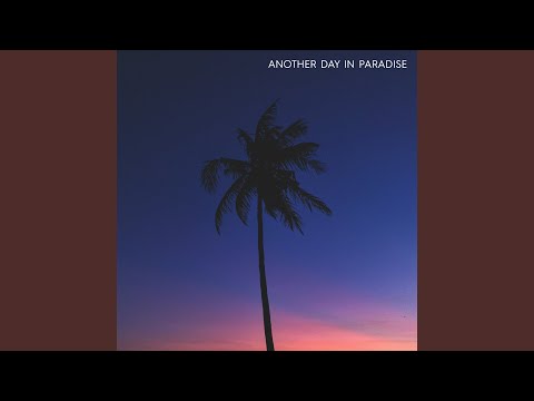 Another Day In Paradise