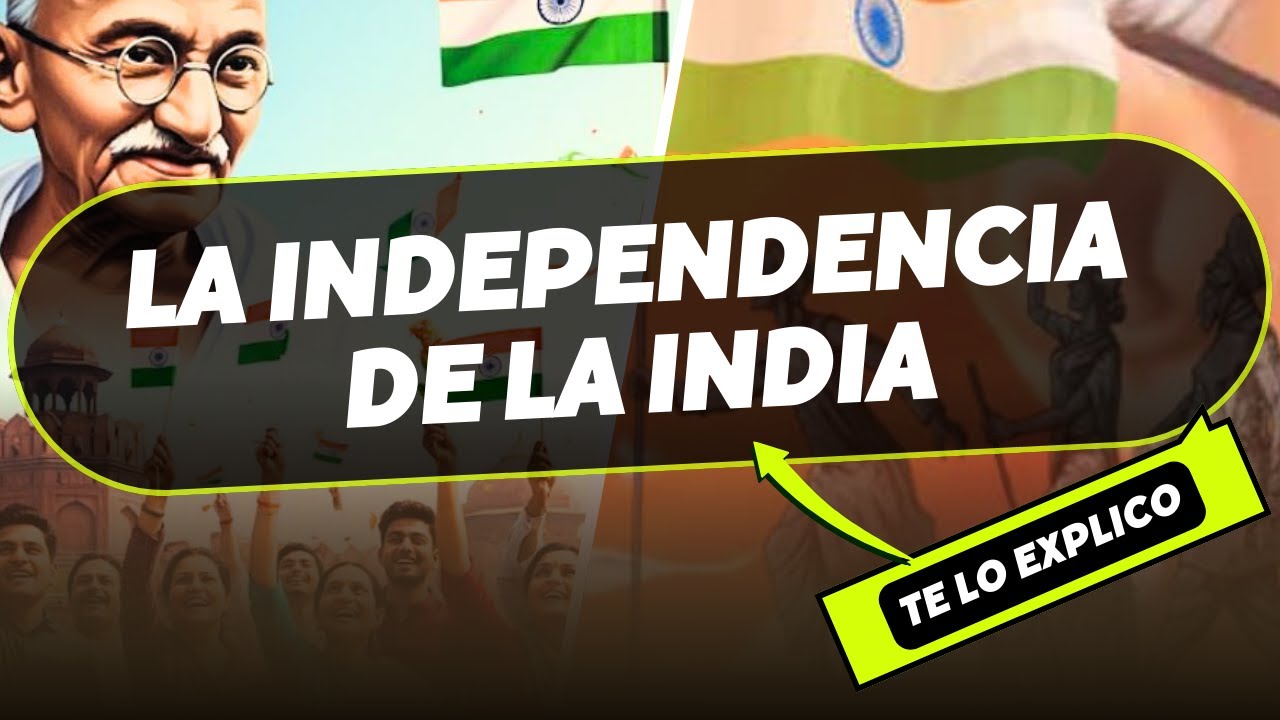 LA INDEPENDENCIA DE LA INDIA en minutos