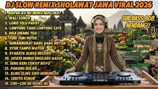 Download lagu DJ SLOW REMIX SHOLAWAT JAWA VIRAL 2026 🔥 FULL BASS 808| BAPAK KU NU, SYIIR TANPO WATON WALI SONGO mp3
