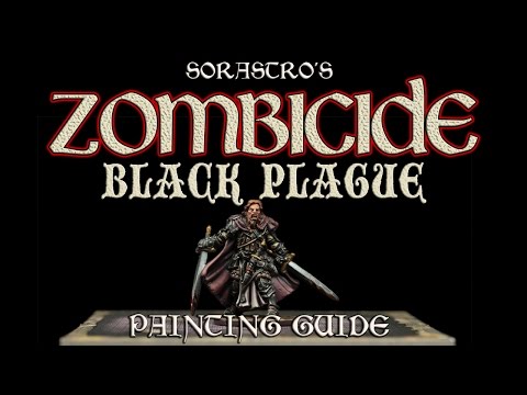 Sorastro's Zombicide: Black Plague Painting Guide Ep.7: Clovis