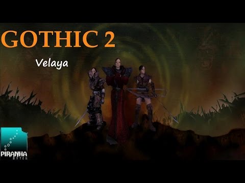 LIVE! Let's Play Gothic 2 'Velaya' #2