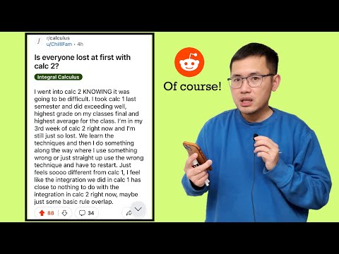 Is everyone lost at first with calculus 2? Reddit r/calculus