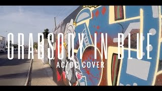 Crabsody in blue acoustic cover