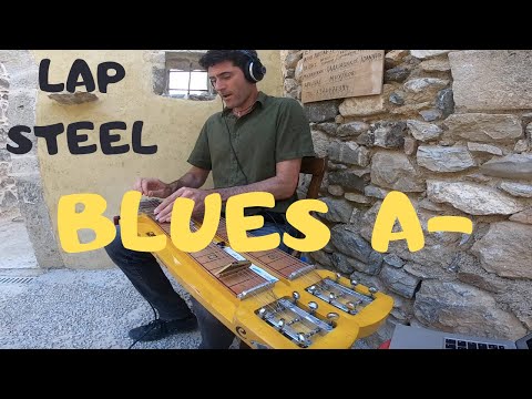 BLUES en Amin  (LA menor ) con LAP STEEL GUITAR