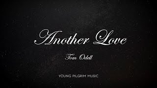 Tom Odell - Another Love (Lyrics) - Long Way Down (2013)