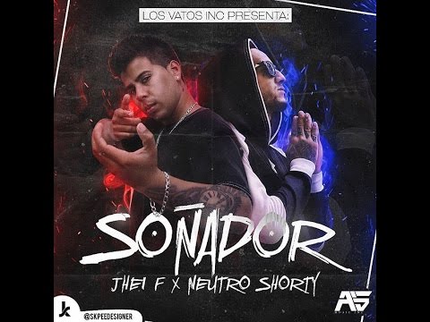Jhei F - Soñador ft. Neutro Shorty