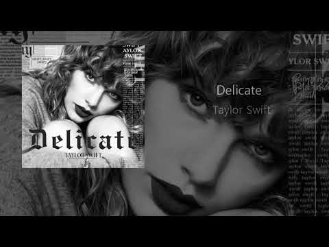 Taylor Swift Delicate Acoustic Version