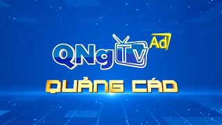 QNGTV QUẢNG NGÃI - Hình hiệu Quảng cáo (từ 8/2025)
