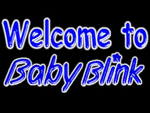 BABY BLINK  2000 BY  DJT OISHI