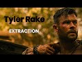 Tyler Rake | Extraction (Netflix) | Tribute | Castle Of Glass