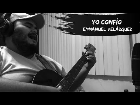 Yo Confío - Emmanuel Velázquez