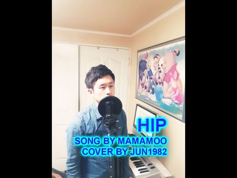마마무(MAMAMOO) - HIP Cover by JUN1982