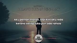 Download lagu HILANG BUKAN PENAMAT  mp3