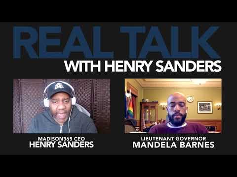 Real Talk with Henry Sanders COVID19 Update: Lt. Gov. Mandela Barnes