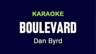 Download lagu BOULEVARD - Dan Byrd | KARAOKE mp3 Download lagu BOULEVARD - Dan Byrd | KARAOKE mp3