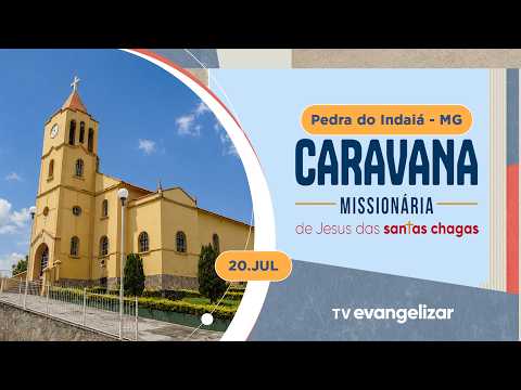 Caravana de Jesus das Santas Chagas em Pedra do Indaiá (MG) - 20/07/2026