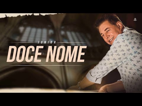 Junior - Doce Nome | ÁUDIO OFICIAL