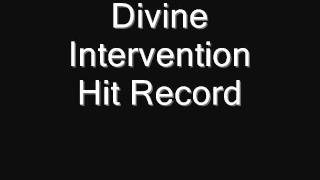 Divine Intervention-Hit Record